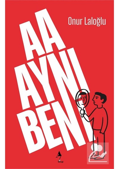 Aa Aynı Ben / Onur Laloğlu