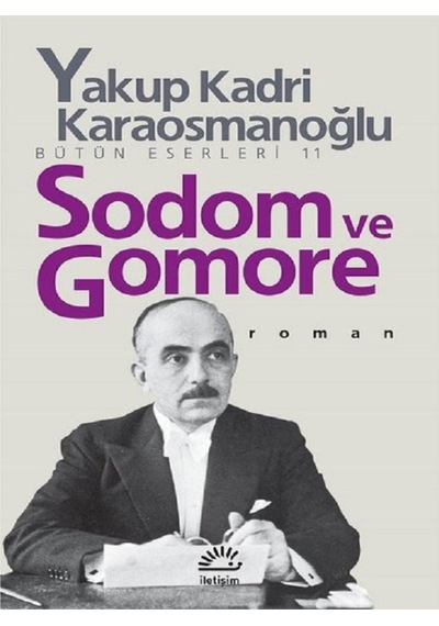 Yakup Kadri Karaosmanoğlu Kiralık Konak - Yaban - Hep O Şarkı - Sodom Ve Gomore - Ankara 5 Kitap