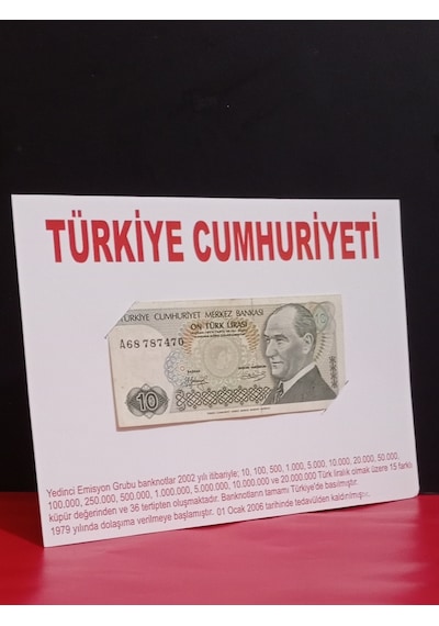 Cumhuriyetin İlk Dönemi 7. Emisyon 10 Türk Lirası Özel Masa Üstü Standında . 52
