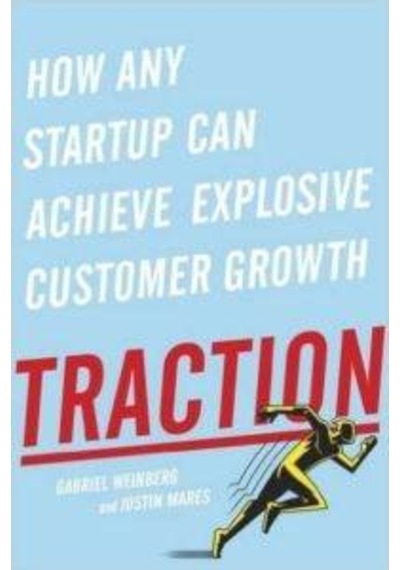 Traction: How Any Startup Can Achieve Explosive Customer Growth - Gabriel Weinberg - Portfolia Penguin