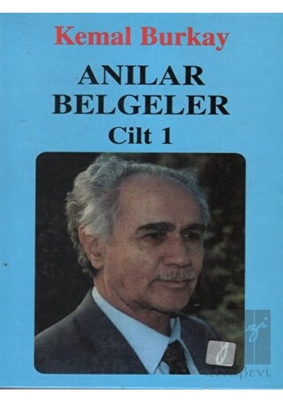 Anılar Belgeler Cilt 1 - Kemal Burkay - Deng Yayınları