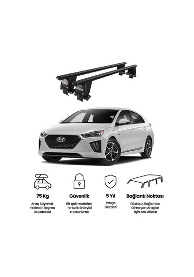 Royal Hyundai Ioniq 2016 Ve Sonrası Uyumlu Siyah Ara Atkı Port Bagaj Tavan Barı