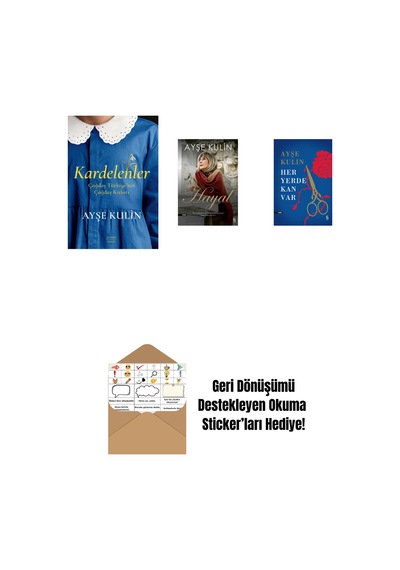 Kardelenler + Hayal + Her Yerde Kan Var Ciltli + Okuma Sticker'ları