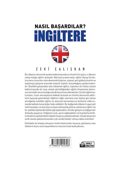 Nasıl Başardılar? İngiltere - Zeki Çalışkan - Maviçatı Yayınları