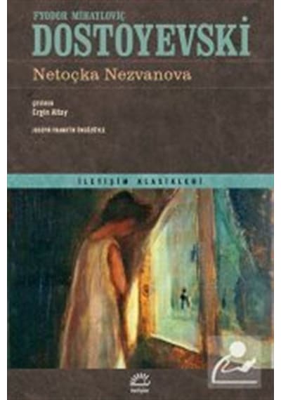 Mercankitap Netoçka Nezvanova / Fyodor Mihailoviç Dostoyevski