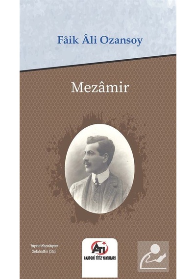 Mezamir / Faik Ali Ozansoy
