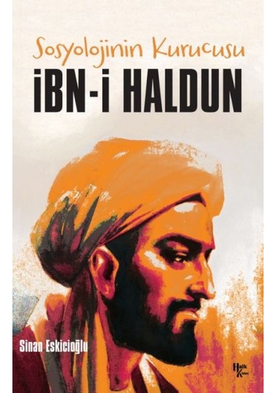 İbn-i Haldun - Sosyolojinin Kurucusu - Uvcu-898785