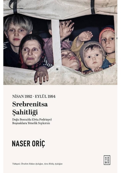 Ketebe Naser Oriç Srebrenitsa Şahitliği