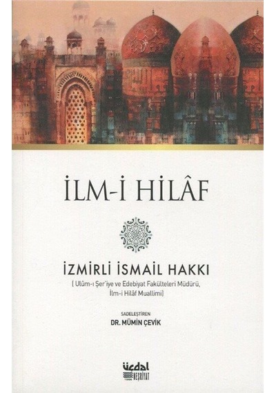 İlm-i Hilaf / İsmail Hakkı İzmirli
