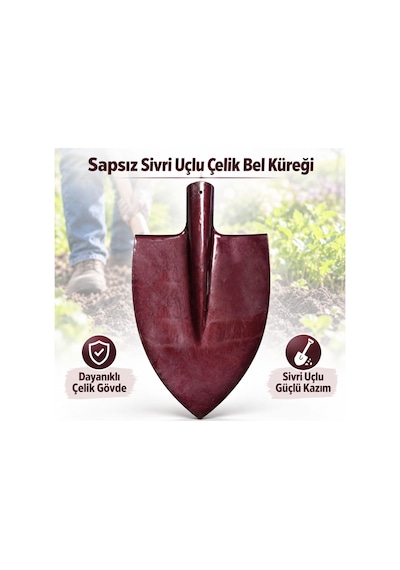 Tr Sapsız Sivri Uçlu Bor Çelik Bel Küreği Dayanıklı Metal Ağızlı Bahçe Toprak Kazma Kürek Ucu