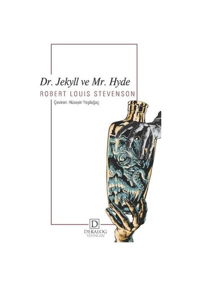 Dr. Jekyll ve Mr. Hyde - Robert Luis Stevenson - Dekalog Yayınları