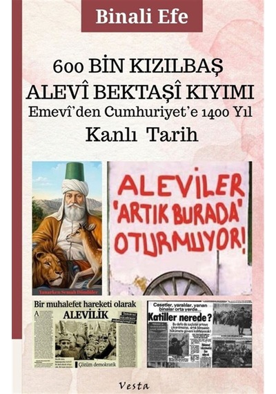 600 Bin Kızılbaş-alevi-bektaşi Kıyımı Emevi'den Cumhuriyet'e 1...