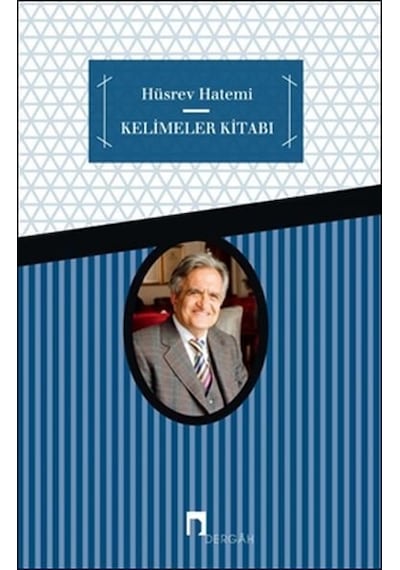 Kelimeler Kitabı  - Hüsrev Hatemi  - Dergah Yayınları