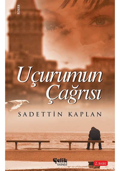 Uçurumun Çağrısı - Sadettin Kaplan