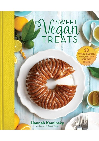 Sweet Vegan Treats: 90 Recipes For Cookies, Brownies, Cakes, And Tarts