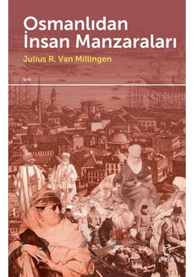 Osmanlıdan Insan Manzaraları