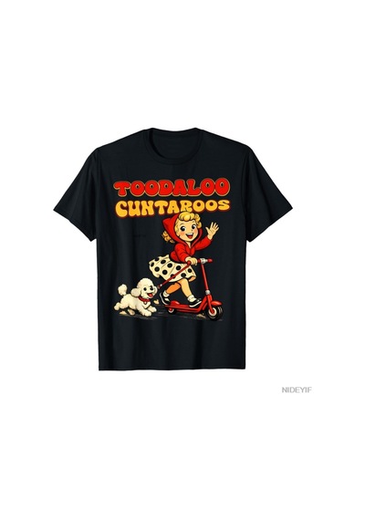 Flood Of Style Toodaloo Cuntaroos Komik Alaycı Retro Mizah T-shirt Erkekler Kadınlar Için % 100% Pamuk T Shi Siyah