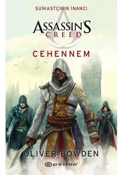 Assassins Creeds Suikastçının Inancı Cehennem - Oliver Bowden - E