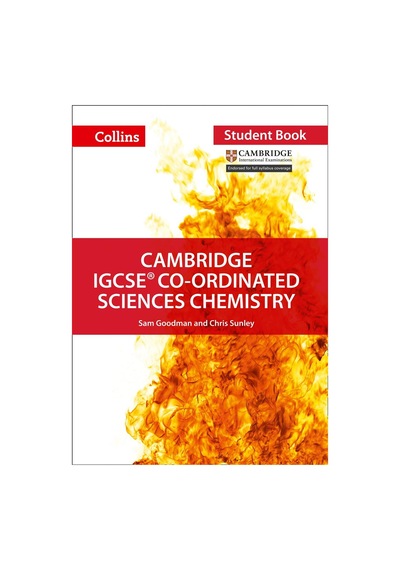 Cambridge IGCSE Co-Ordinated Sciences Chemistry Student Book - Collins Cambridge IGCSET