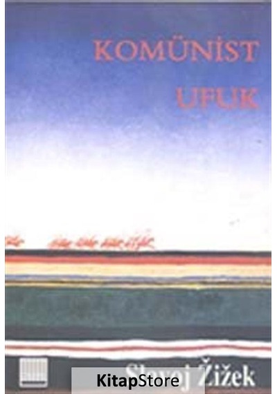Komünist Ufuk - Slavoj Zizek - Encore