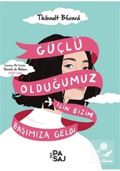 Güçlü Olduğumuz İçin Bizim Başımıza Geldi - Thibault Berard - Yan Pasaj
