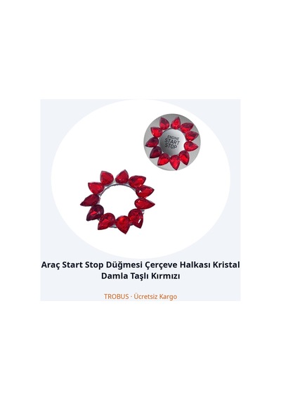 Trobus Araç Start Stop Düğmesi Çerçeve Halkası Kristal Damla Taşlı Kırmızı