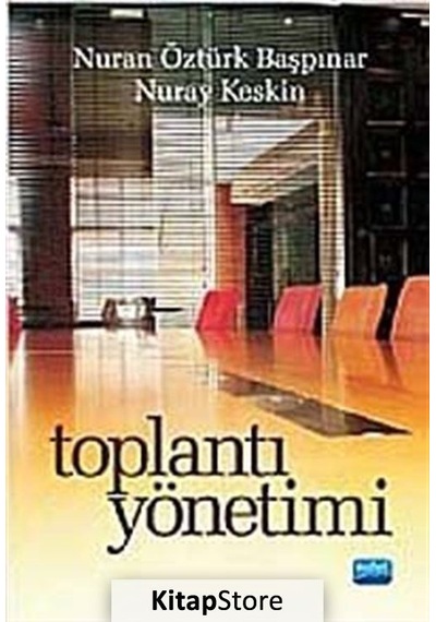 Toplantı Yönetimi / Nuran Öztürk Başpınar
