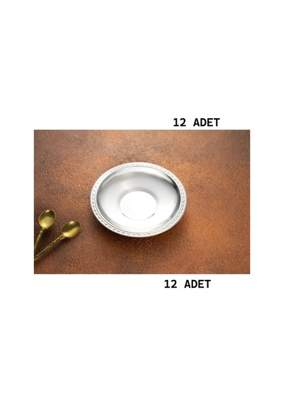 Çay Tabağı 12'li Paslanmaz Çelik Metal Parlak Çay Tabak Damla Lokanta Kafe Restaraunt 430 0,40mm