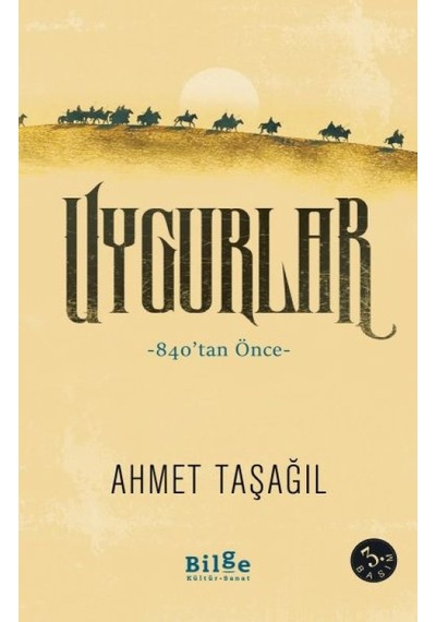 Uygurlar - 840'tan Önce - Mydr-635574
