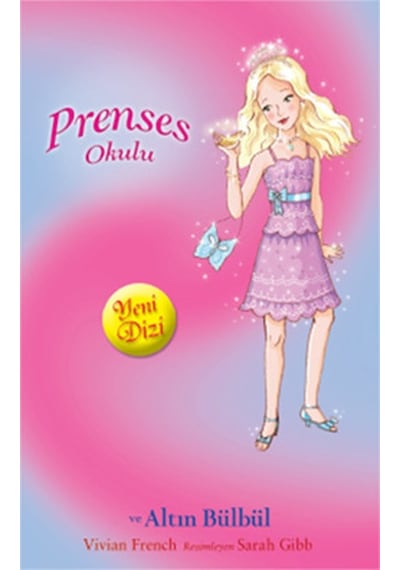 Prenses Okulu 22 - Grace ve Altın Bülbül- Doğan ve Egmont Yayıncılık