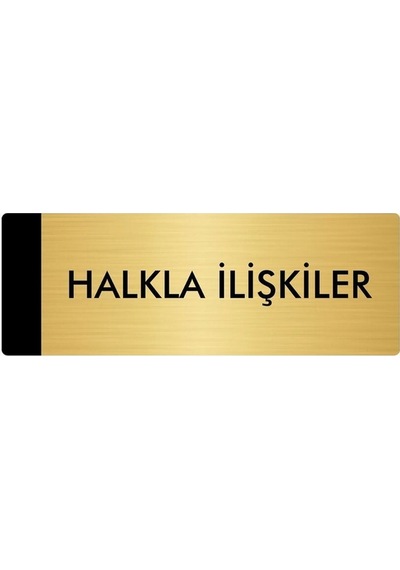 Metal Yönlendirme Levhası, Departman Kapı Isimliği Halkla İlişkiler 7x20 Cm Altın Renk