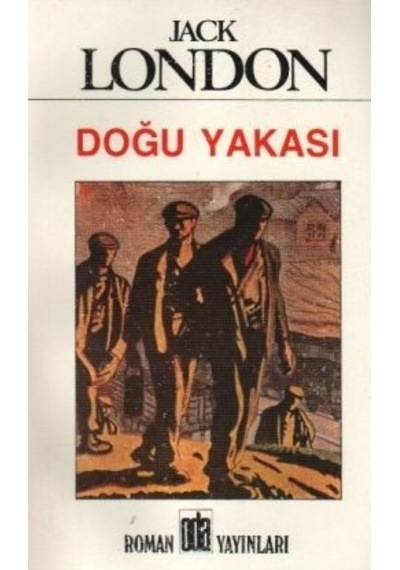 Doğu Yakası - Jack London - Oda Yayınları