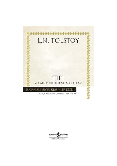 Tipi-Seçme Öyküler Ve Masallar-Hasan Ali Yücel Klasikler