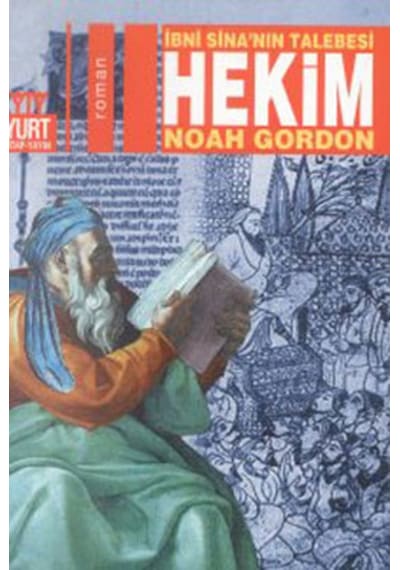 İbni Sina'nın Talebesi Hekim - Noah Gordon - Yurt Kitap Yayın