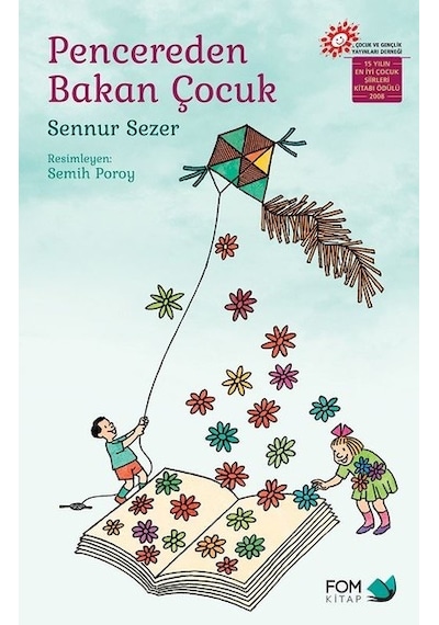 Pencereden Bakan Çocuk - Sennur Sezer - Fom Kitap