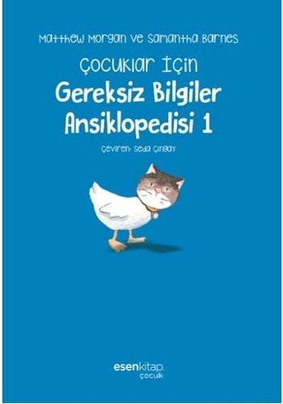 Gereksiz Bilgiler Ansiklopedisi 1- Esen Kitap