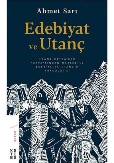 Edebiyat ve Utanç - Ahmet Sarı - Ketebe