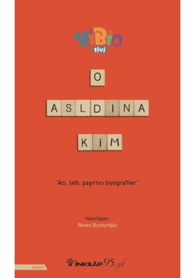 O Aslında Kim? - Renan Burduroğlu - İnkılap Kitabevi