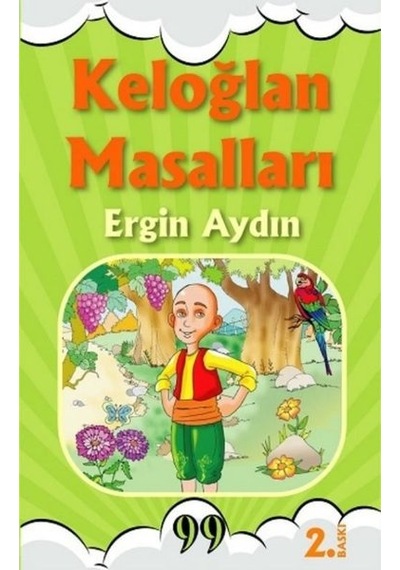 Keloğlan Masalları - Ergin Aydın - Doksan Dokuz Yayınları