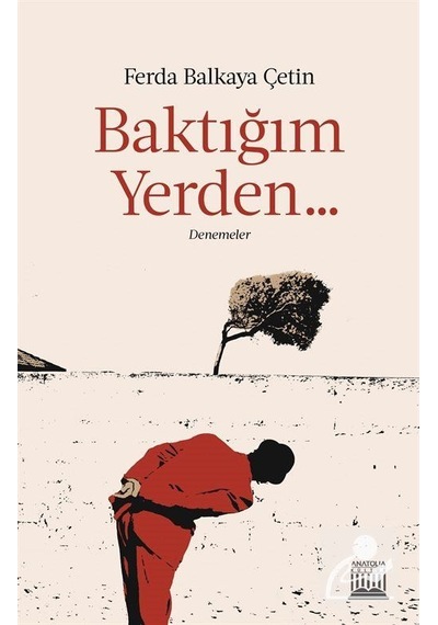 Baktığım Yerden / Ferda Balkaya Çetin