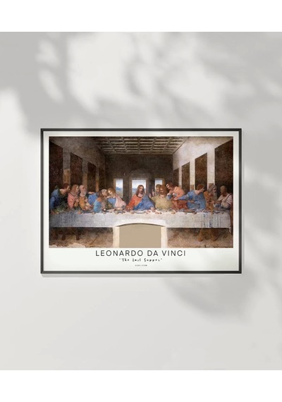 Çerçevesiz Poster Leonardo Da Vinci Son Akşam Yemeği