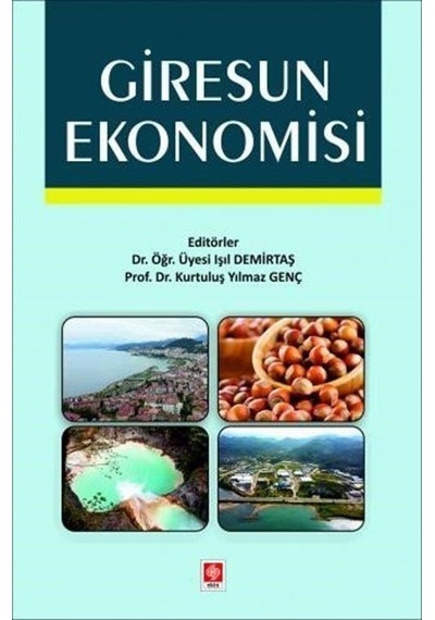 Giresun Ekonomisi - Işıl Demirtaş - Ekin Basım Yayın