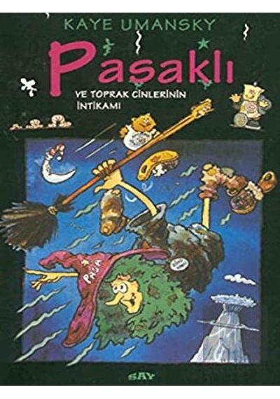Pasaklı ve Toprak Cinlerinin İntikamı - Kaye Umansky - Say Çocuk