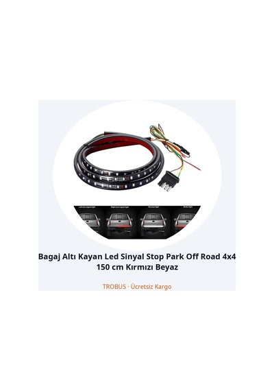 Trobus Bagaj Altı Kayan Led Sinyal Stop Park Off Road 4x4 150 Cm Kırmızı Beyaz