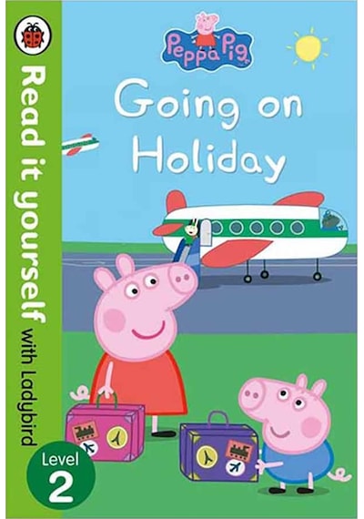 Peppa Pig: Peppa Goes on Holiday - Peppa Pig - Ladybirds