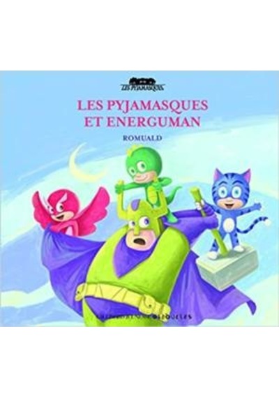 Les Pyjamasques Et Energuman 9782070660438