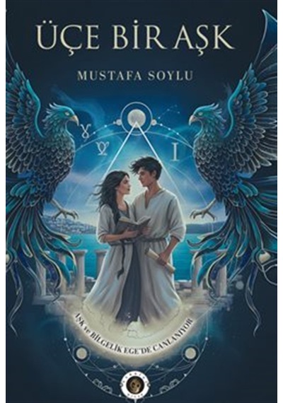 Üçe Bir Aşk / Mustafa Soylu