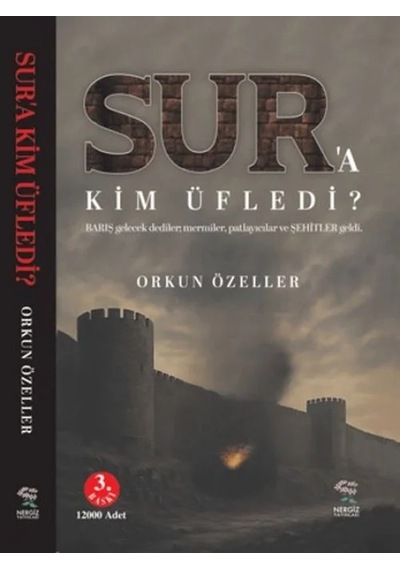 Ers Sur'a Kim Üfledi