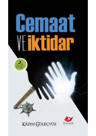 Cemaat ve İktidar / Kazım Güleçyüz