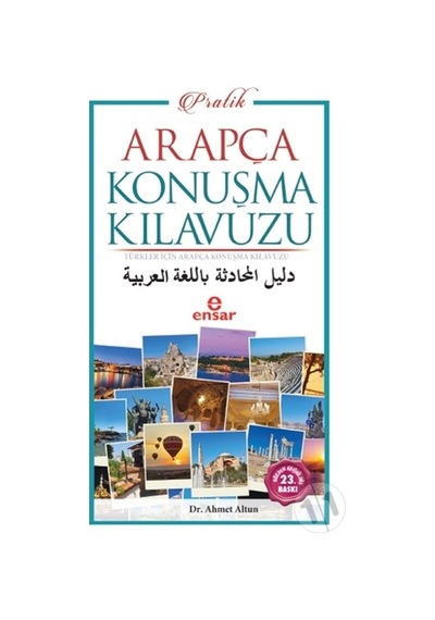 Pratik Arapça Konuşma Kılavuzu; Türkler için Pratik Arapça Konuşm